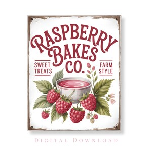 May include: A rectangular sign with the text "Raspberry Bakes Co." in red script. The sign features a watercolor illustration of raspberries, leaves, and a bowl of jam. The words "Sweet Treats" and "Farm Style" are also included.
