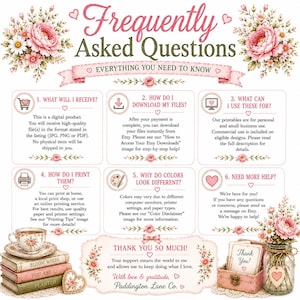 May include: A digital Frequently Asked Questions information sheet decorated with pink floral bouquets. It features six numbered sections with text explaining digital file downloads, printing, usage rights, and color variations, plus a thank you note.
