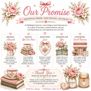 May include: A decorative informational graphic titled Our Promise featuring pink floral bouquets, a teacup on books, a heart-shaped ornament, a small shop illustration, and a candle. The text details business values, quality, and gratitude.