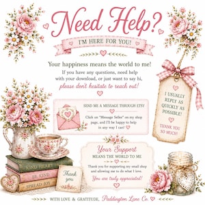 May include: A customer service graphic featuring pink floral bouquets, a stack of books, a teacup, and a candle. Text includes "Need Help?", "I'm here for you!", "Send me a message through Etsy", "Your support means the world to me", and "Paddington Lane Co."