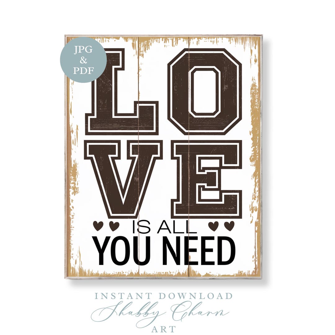 Love is All You Need Sign Rustic Farmhouse Wall Art Brown and White ...