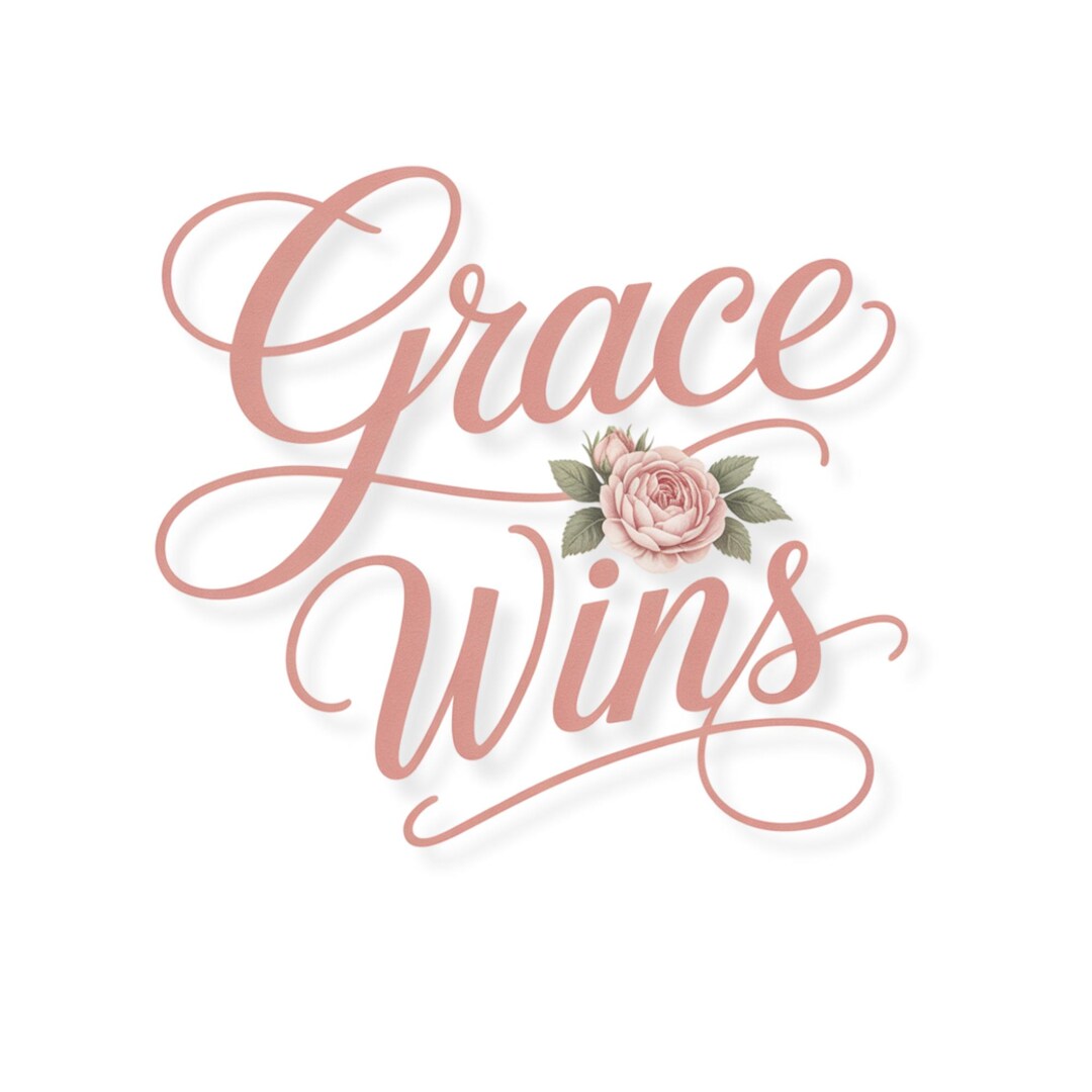Shabby Chic Rose Clipart Grace Wins PNG Christian Encouragement ...