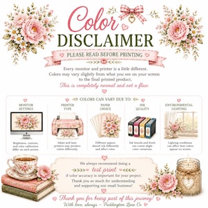 May include: A color disclaimer graphic featuring pink floral illustrations, a gingham bow, and text explaining that printed colors may vary from screen displays due to monitor settings, printer types, paper choices, ink quality, and lighting.
