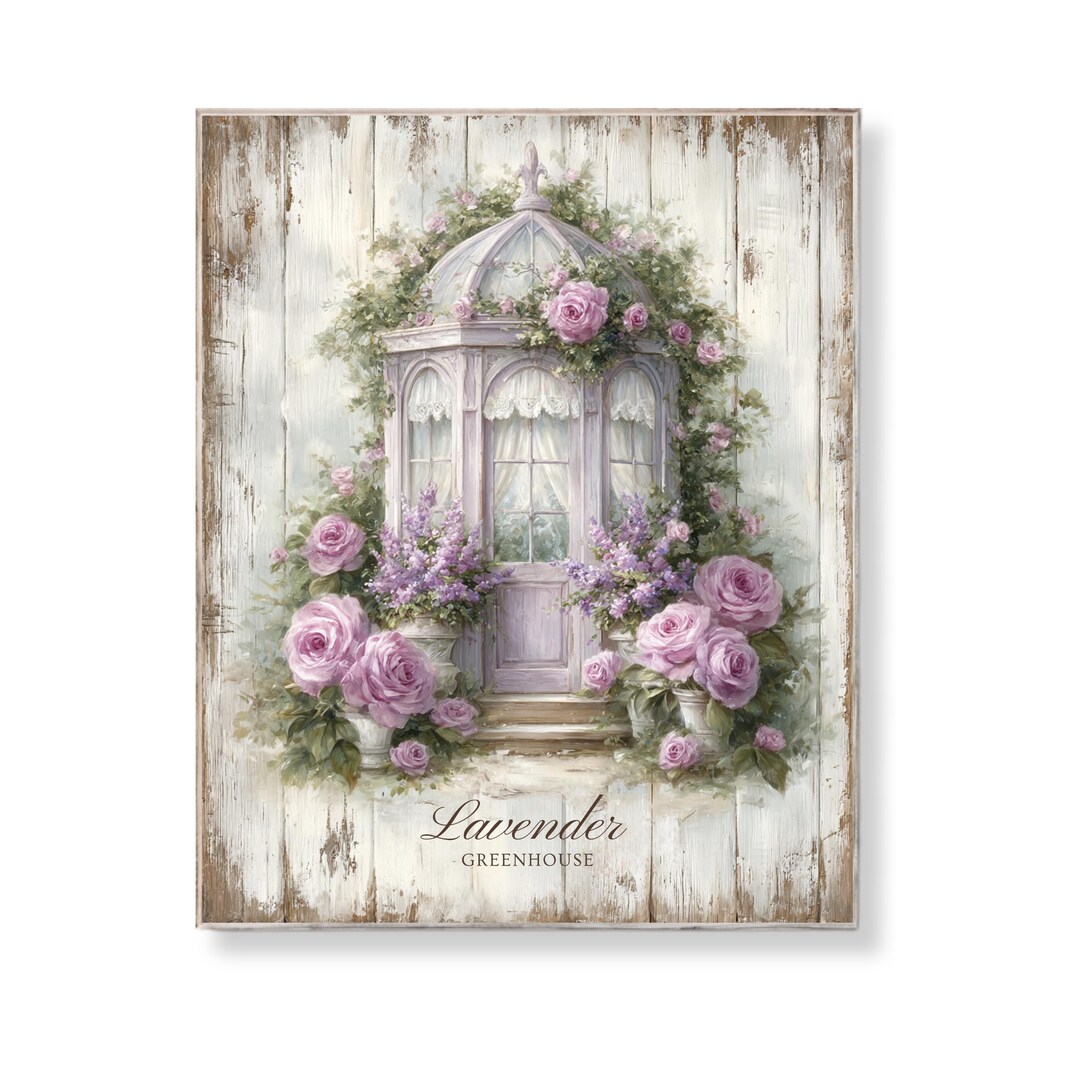 Shabby Chic Lavender Greenhouse Wall Art Vintage Cottagecore Rose ...