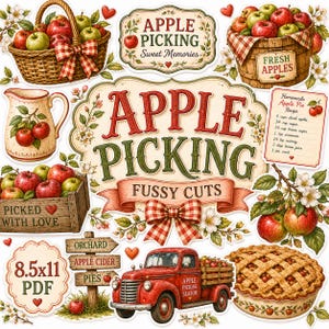 Könnte beinhalten: Eine Sammlung von Apfelernte-Motiven zum Ausschneiden mit einem Weidenkorb voller Äpfel, einem roten Lastwagen, einem Kuchen, einem Krug und Schildern mit Texten wie Apple Picking, Fresh Apples und einem Rezept für hausgemachten Apfelkuchen.