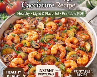 Shrimp and Veggie Cacciatore Recipe - Healthy One Pan Dinner - High Protein Seafood Meal  - Printable PDF