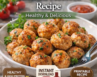 Chicken Meatball Recipe - Healthy, High Protein Dinner (Printable PDF)