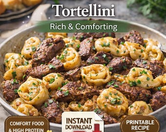 Garlic Steak Tortellini Recipe, Easy Comfort Food Printable PDF