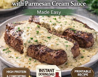 Garlic Butter Steak with Parmesan Cream Sauce - High Protein Comfort Food - Printable PDF Recipe