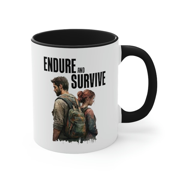 The Last of Us Mug - Joel and Ellie Endure and Survive - 11oz Coffee or Tea Gift Mug for Fans of The Video Game or TV Show