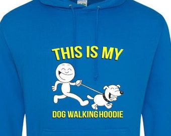 This Is My Dog Walking Hoodie Unisex  Hooded Sweatshirt funny Dog Walker Top Dog Sitter Dog Lover Hoodie