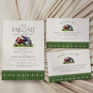 May include: Set of three invitation cards for a couples shower. The cards feature a football and helmet graphic on a green field background. The main card reads "Let's Tailgate and Celebrate" with event details. Additional cards include registry and recipe information.
