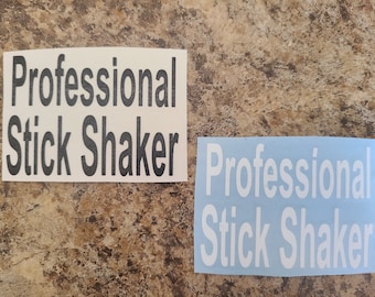 Stick Shaker