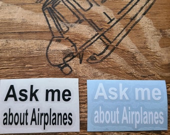 Ask me about airplanes Sticker