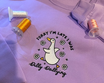 Sudadera Dilly Dally Goose, top bordado de Silly Goose, jersey cómodo, ropa informal, ropa divertida, regalo de cumpleaños, regalo para ella