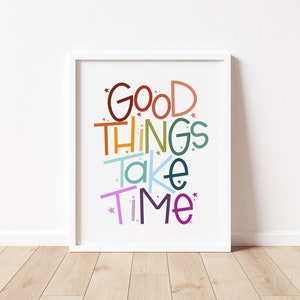 Las cosas buenas llevan tiempo. Decoración de oficina de terapia ocupacional, arte de pared para maestros, arte de descarga digital de 8" x 10"