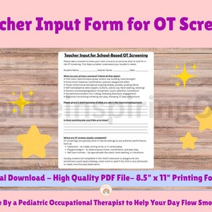 May include: A printable teacher input form for OT screens, with text that reads "Teacher Input Form for OT Screens". The form is designed for school-based OT screening and is a digital download in an 8.5" x 11" PDF format.