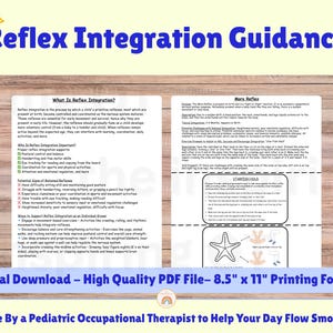 May include: A digital download titled "Reflex Integration Guidance" with text and illustrations. The document is designed to help with reflex integration. The text includes information about reflex integration and exercises. The document is 8.5" x 11" and made by a pediatric occupational therapist.