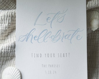 Watercolor Beach Wedding Sign | Custom 'Let's Shellebrate'