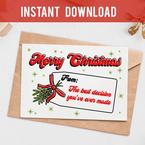 Weihnachtskarte für Freund, druckbare Weihnachtskarte für ihn, Ehemann Weihnachtskarte, Humorvolle Weihnachtskarte, Liebeskarte, Beste Entscheidung getroffen