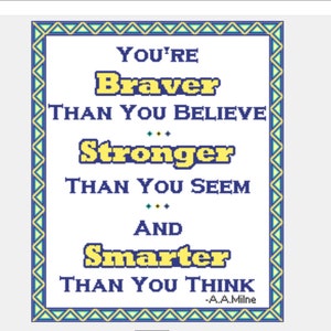 Braver Stronger Smarter Inspirational Quote PDF Digital Cross Stitch Pattern Motivational Quote