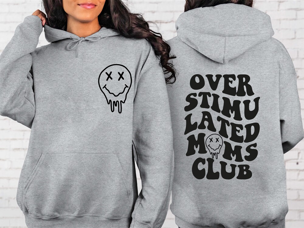 Overstimulated Moms Club Hoodie, Cute Hoodie For Moms, Overstimulated Moms Hoodie, Mom Gift, Moms Club Hoodie New Hoodie
