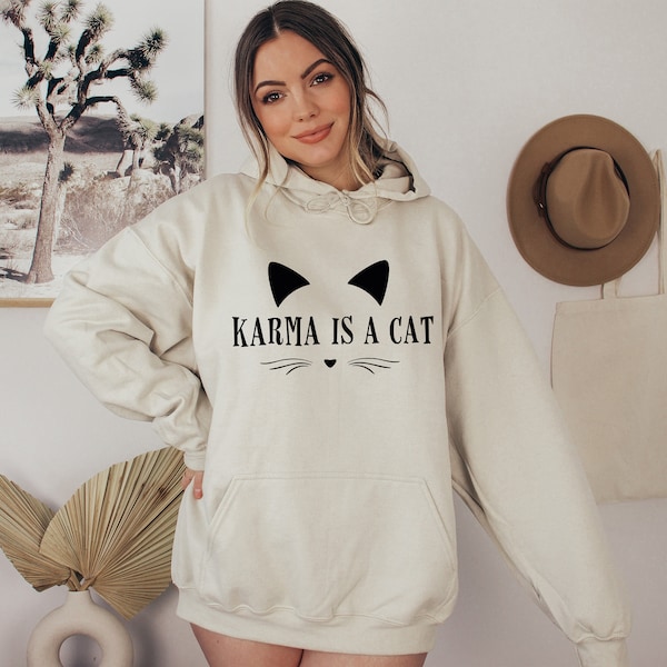 Karma is A Cat Hoodie, Cat Lover Hoodie, Funny Hoodie, Cat Owner Hoodie, Cat Gift Hoodie, Cat Hoodie, Karma Hoodie