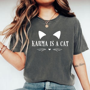 Comfort Colors Shirt, Karma Is A Cat Shirt, Cat Lover T-shirt, Cat Tee, Midnights Cat T-shirt, Merch Outfit, Cat Owner Shirt, Karma Tshirt