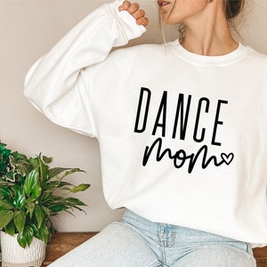 ESIKAH Dance Mom Sweatshirt - Casual Pullover Top, Gift For Dance Moms, Dance Lover Shirt
