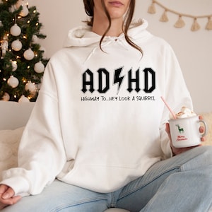 AD HD Highway to... Hey Look a Squirrel Hoodie, Funny Adhd Hoodie, Mental Health Hoodie, Motivational Hoodie, Cool Adhd Hoodie