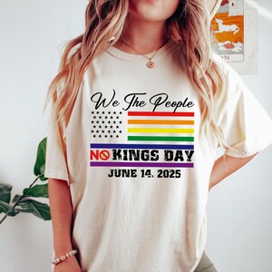 Comfort Colors No Kings in America Shirt Anti-Trump, Protest Shirt, Democracy Tee, Anti-MAGA Shirt,  We The People No Kings In America Tee