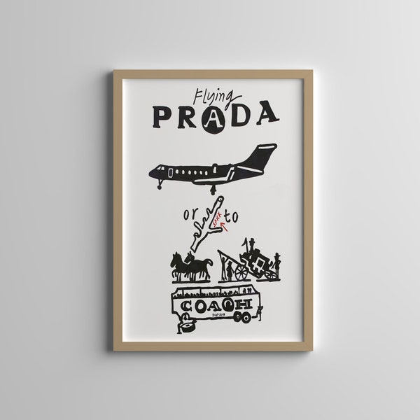 Flying Prada or Stick To Coach - Vintage Print - Living Room Decor - Tiggy Ticehurst Poster - Retro Wall Art - Prada Poster - Art Print