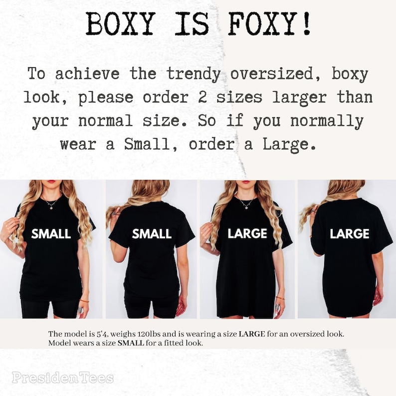 May include: Image showing four women wearing black t-shirts. The text "BOXY IS FOXY!" is at the top. The text below advises ordering two sizes larger for an oversized fit. The model is 163cm tall and weighs 54kg.
