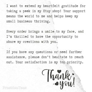 May include: White background with black text expressing gratitude for visiting an Etsy shop. The text includes a thank you message and mentions the shop's appreciation for customer support. The shop name "PresidenTees" is at the bottom.