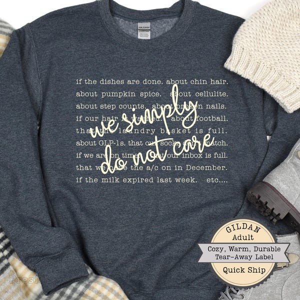 Sweat-shirt On s'en fiche, col rond d'hiver confortable, liste #WDNC, cadeau pour la période de la périménopause