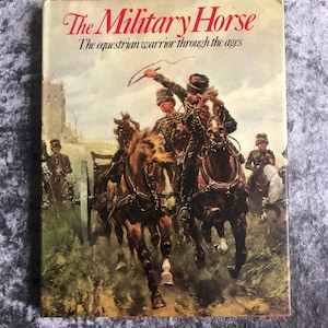 Book The Military Horse First Edition 1976