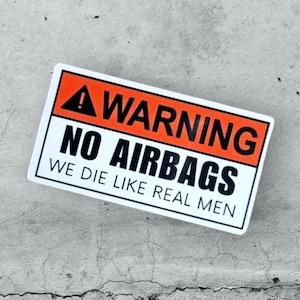 Warning No Air Bags Funny Vinyl Sticker