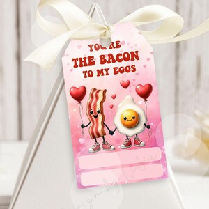 Valentines Day Gift Tag “You’re the Bacon to My Eggs”. Valentine’s Day Cards for Adults, Classroom Card, Teen Tween School Valentines, Wtag