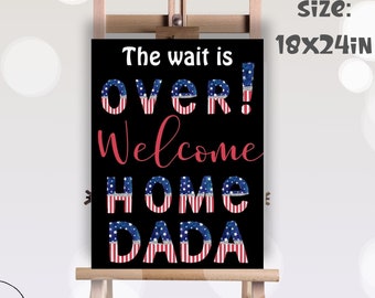 Welcome Home Dada Sign: Military Homecoming Decor (Digital Download)