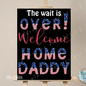 Welcome Home to Daddy SIGN, Blue white Red Homecoming Back from Deployment Sign, Military Homecoming CHALKBOARD Sign, z26