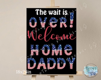 Welcome Home Daddy Sign: Military Homecoming Decor (Digital Download)