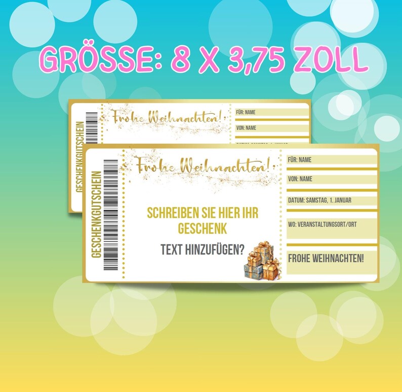 May include: Two gold and white gift certificate templates with the text "Frohe Weihnachten!" (Merry Christmas!) and "Schreiben Sie hier Ihr Geschenk" (Write your gift here). The templates are 8 inches by 3.75 inches.