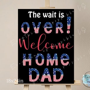 Welcome Home to Dad SIGN, Blue white Red Homecoming Back from Deployment Sign, Military Homecoming CHALKBOARD Sign, z26