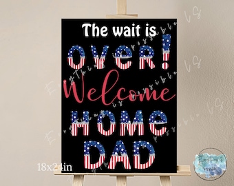 Welcome Home Dad Sign: Military Homecoming Decor (Digital Download)