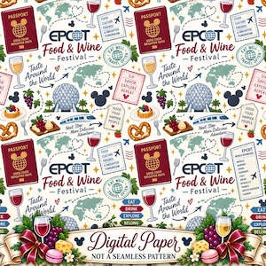 May include: A digital paper pattern featuring Epcot Food and Wine Festival motifs including passports, wine glasses, pretzels, grapes, cheese, and the Spaceship Earth structure. The design includes text like Taste Around the World and Eat Well Travel Often.