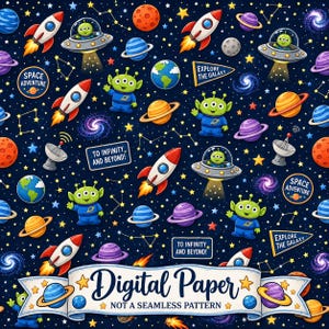 May include: A dark blue space-themed digital paper pattern featuring green three-eyed aliens, rockets, planets, stars, and constellations. Text elements include "SPACE ADVENTURE," "EXPLORE THE GALAXY," "TO INFINITY, AND BEYOND!," and "Digital Paper."