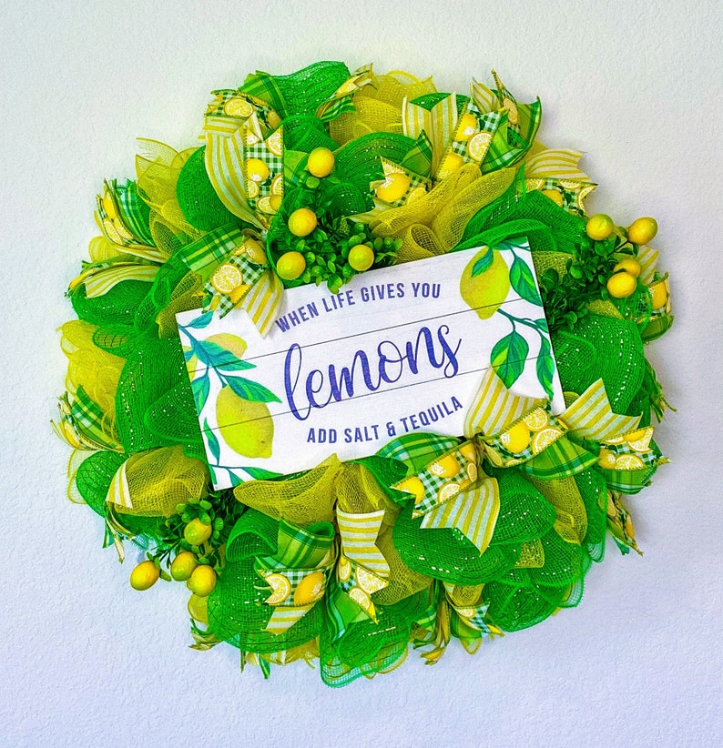 When Life Gives You Lemons Add Salt & Tequila Wreath Etsy