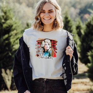 Have a Holly Dolly Christmas Shirt, Dolly Parton Christmas T-shirt, Christmas t-shirt, Christmas Sweatshirt for Dolly Fan, holiday shirt