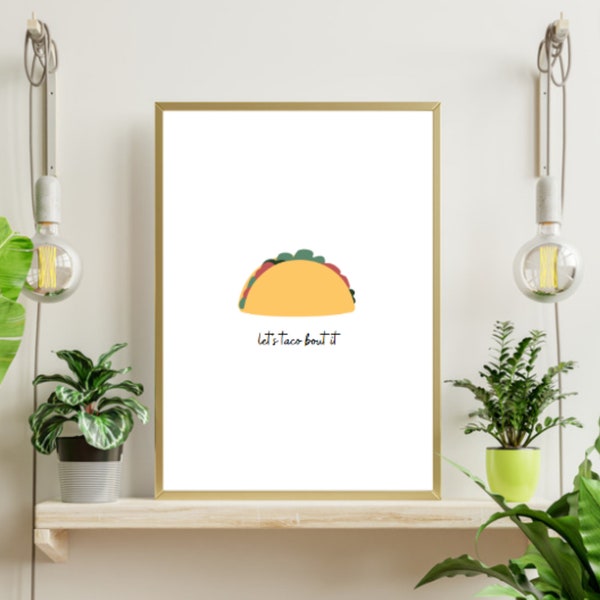 Taco Artwork | Taco Poster | Humorous Taco Art Print | Instant Download Print | Taco Wall Art | Taco Tuesday