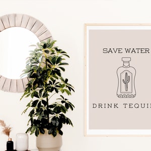 Tequila Wall Art, Bar Digital Print, Save Water Drink Tequila Printable, Minimalist Western Digital Print Wall Art,Bar Cart Poster Art